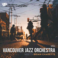 Vancouver Jazz Orchestra | Meets Brian Charette | CD