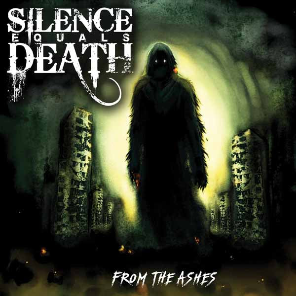 Silence Equals Death | From The Ashes | LP