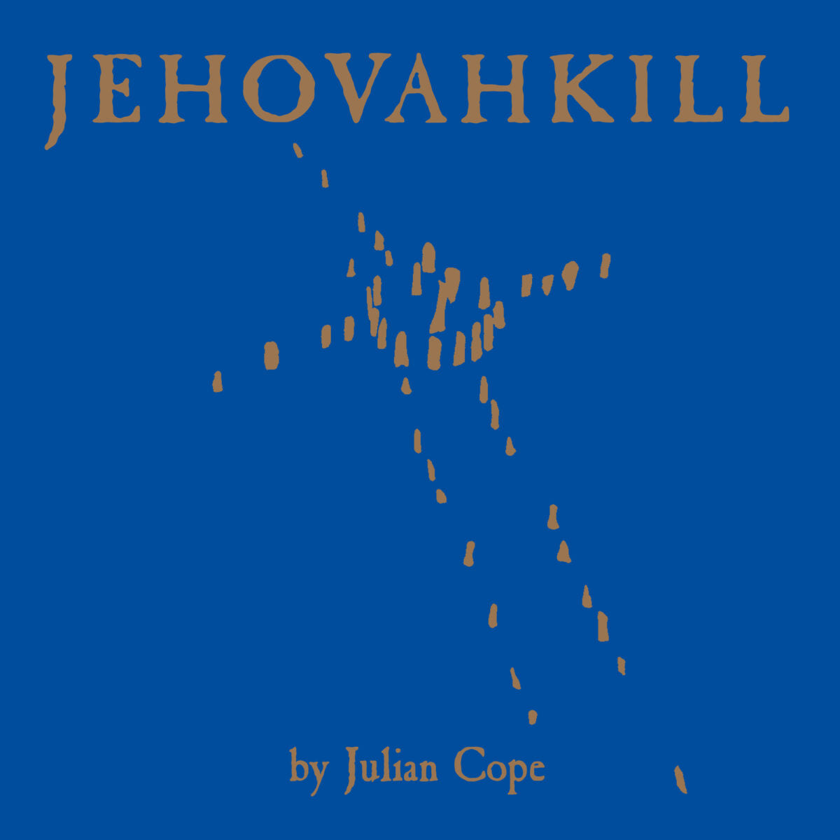 Cope, Julian | Jehovahkill | 2CD