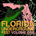 Various Artists | Florida Underground Fest Vol. 1 | LP
