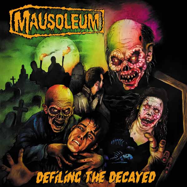 Mausoleum | Defiling The Decayed | LP
