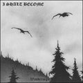 I Shalt Become | Wanderings | CD