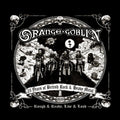 Orange Goblin | Rough And Ready, Live & Loud | CD