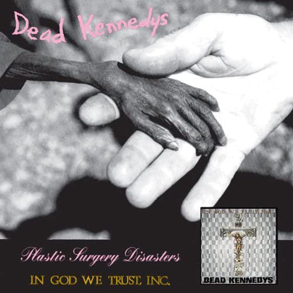 Dead Kennedys | Plastic Surgery / In God We... | CD