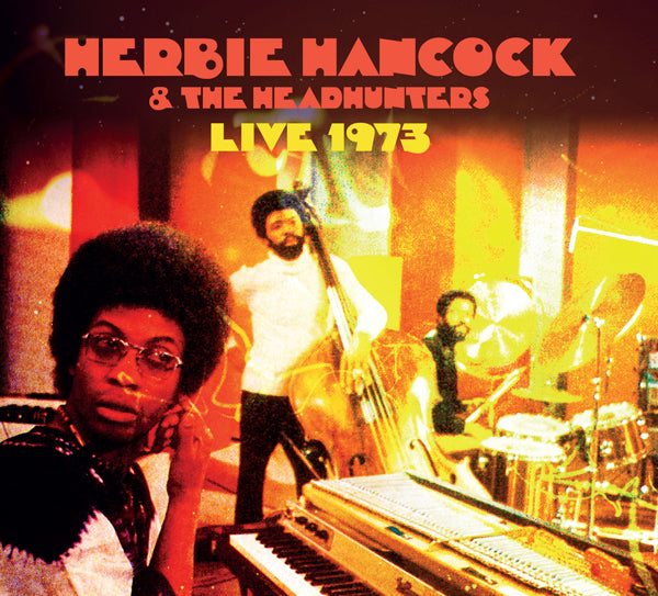 Herbie Hancock And The Headhunters | Live 1973 | CD