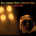 Bill Evans Trio | London 1965 - Jazz 625 | CD