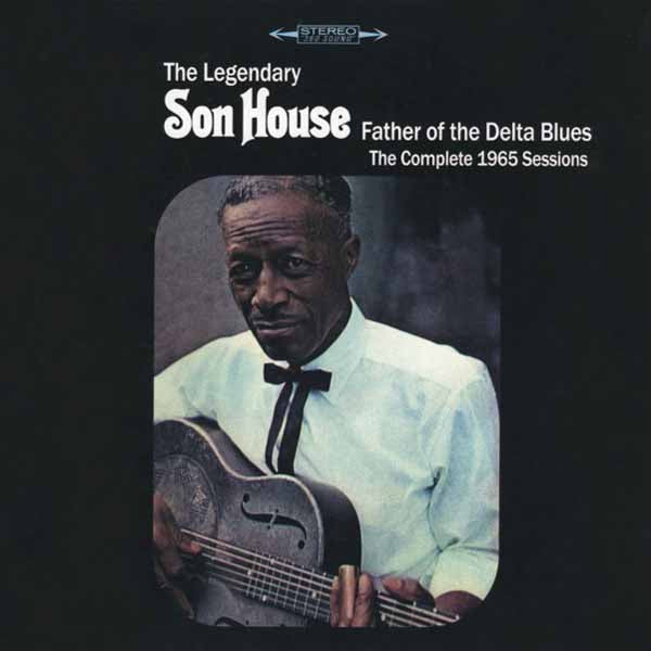 Son House | Father Of The Delta Blues: The Complete 1965 Sessions (2cd) | 2CD