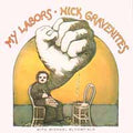 Nick Gravenities | My Labors | CD