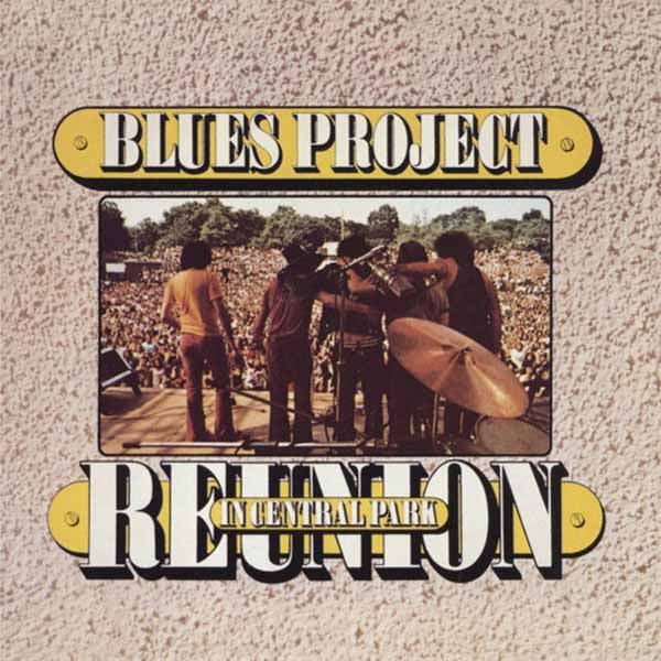 The Blues Project | Reunion In Central Park | CD
