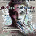 Divided Multitude | Feed On Your Misery | CD