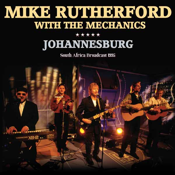 Mike Rutherford With The Mechanics | Johannesburg | CD