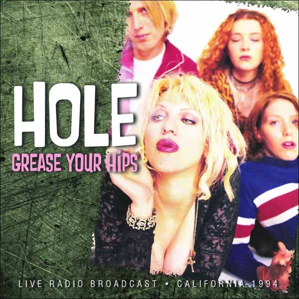 Hole | Grease Your Hips | CD