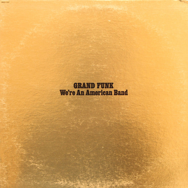 Grand Funk | We're An American Band | CD front cover