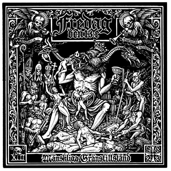 Fredag Den 13:E | MÄNskliga GrÄNstillstÅNd | LP