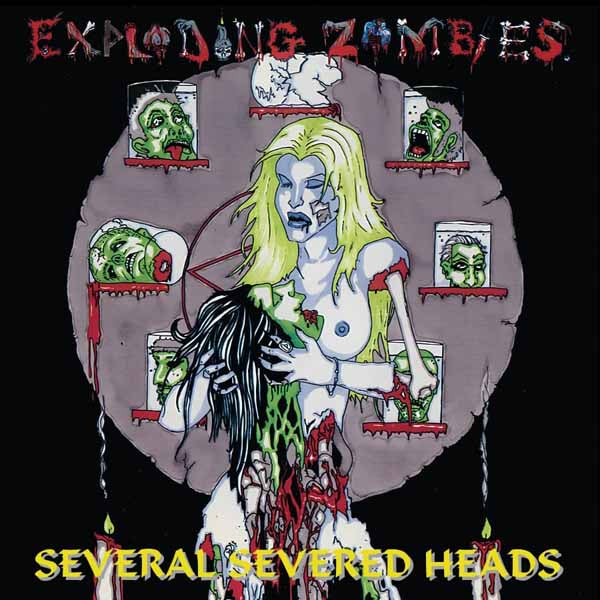 Exploding Zombies | Several Severed Heads | LP