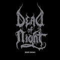 Dead Of Night | 2001 Demo ( Mlp On Black Vinyl W/ Silkscreened B Side) | LP