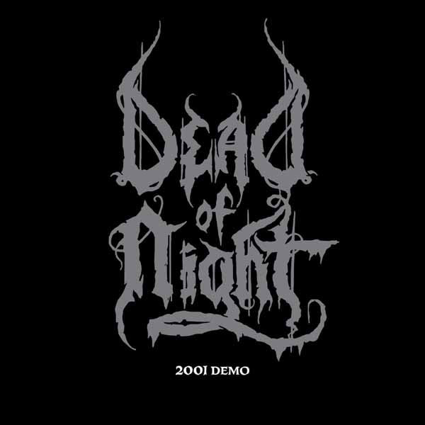 Dead Of Night | 2001 Demo ( Mlp On Black Vinyl W/ Silkscreened B Side) | LP