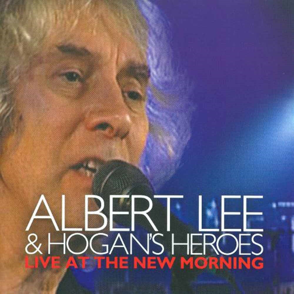 Albert Lee & Hogans Heroes | Live At The New Morning | 2CD