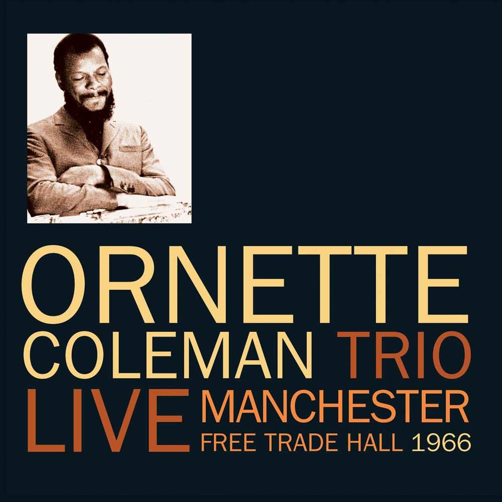 Ornette Coleman Trio | Live Manchester Free Trade Hall 1966 | 2CD