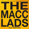 Macc Lads | Wild Cider Wife | CD