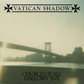 Vatican Shadow | Church Of All Hallows’ Eve | CD