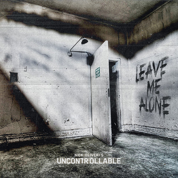 Nick Oliveri's Uncontrollable | Leave Me Alone | CD
