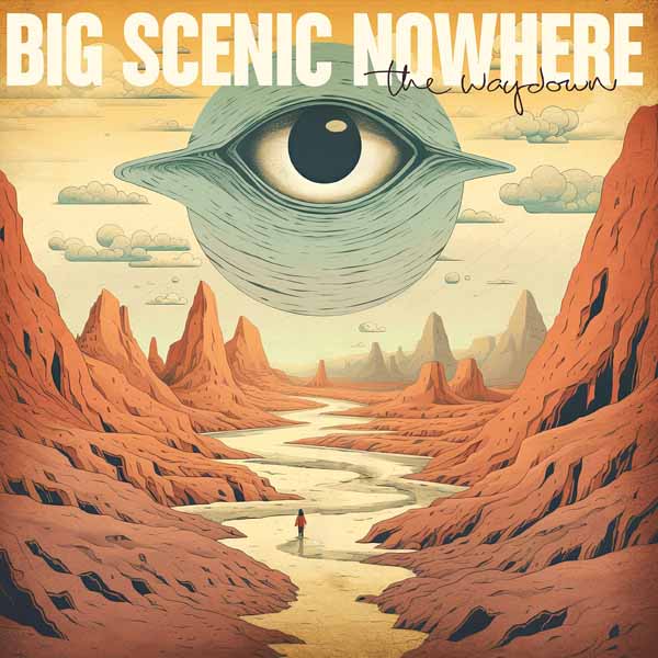 Big Scenic Nowhere | The Waydown (Blood Red Vinyl) | LP