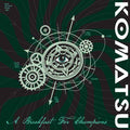 Komatsu | A Breakfast For Champions | CD