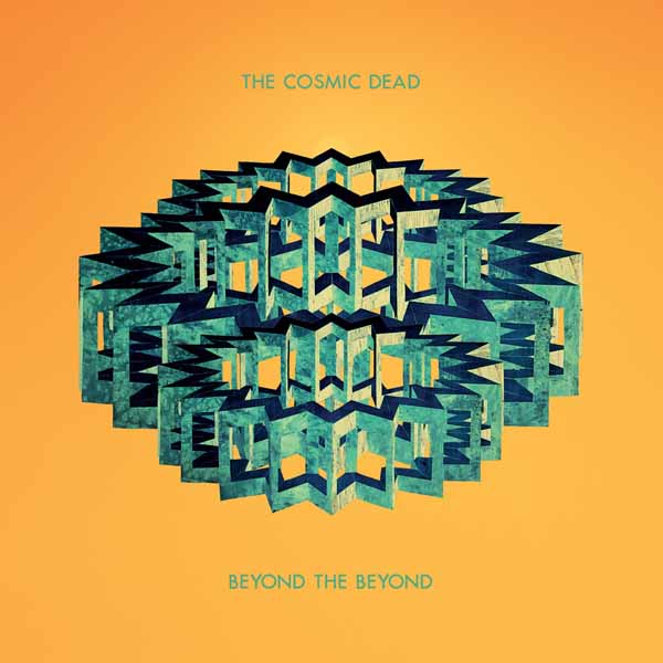 The Cosmic Dead | Beyond The Beyond | LP