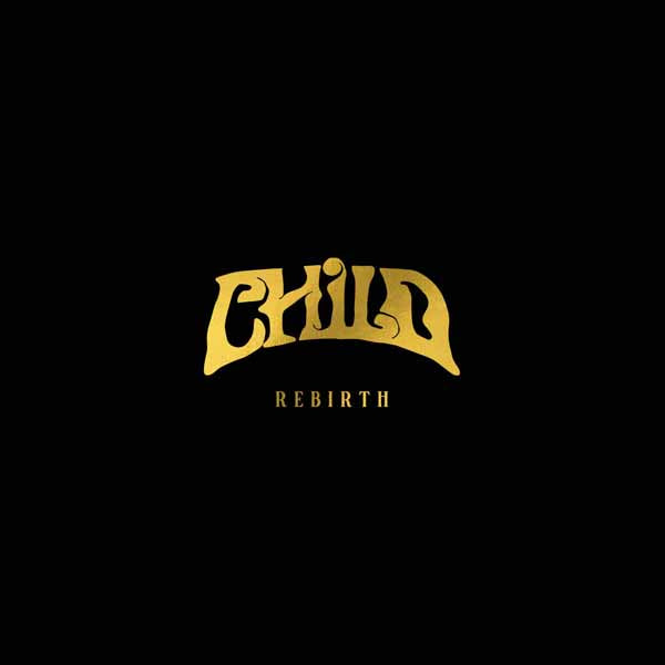 Child | Rebirth | CD