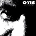 Sons Of Otis | Paid To Suffer | CD