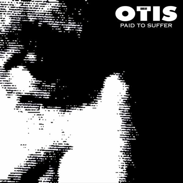 Sons Of Otis | Paid To Suffer | CD