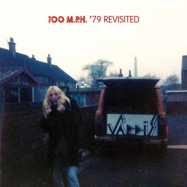 Vardis | 100 M.P.H. '79 Revisited | CD