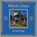 Witch Cross | Fit For A Fight | CD