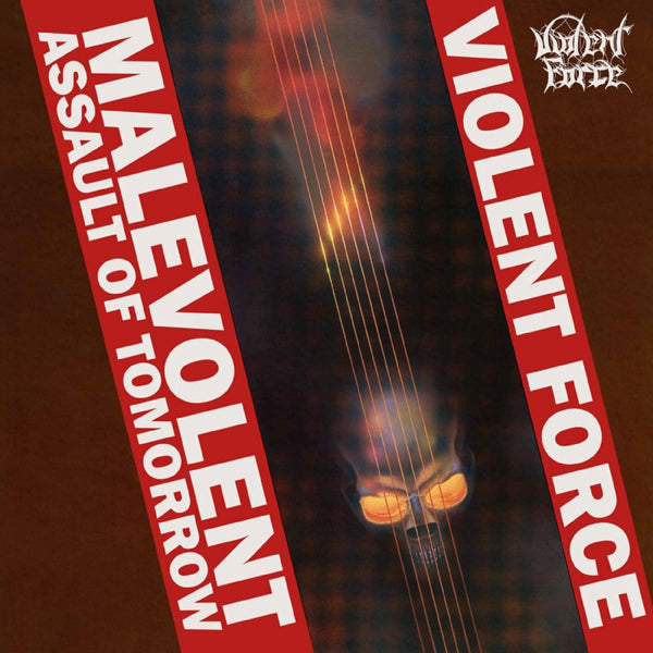 Violent Force | Malevolent Assault Of Tomorrow (Brown/Orange Splatter Vinyl) | LP