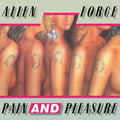 Alien Force | Pain And Pleasure (Slipcase) | CD