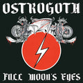 Ostrogoth | Full Moon's Eyes (Slipcase) | CD