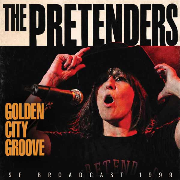 The Pretenders | Golden City Groove | CD