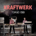 Kraftwerk | Tokyo 1981 / Radio Transmission | CD