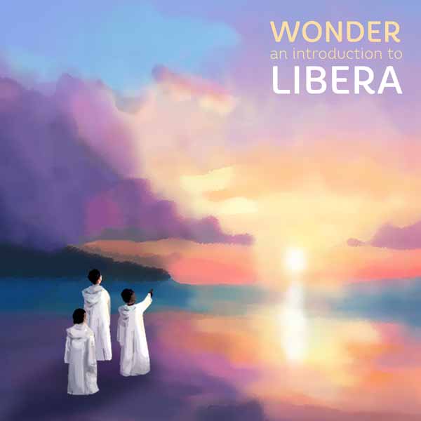 Libera | Greatest Hits - Wonder | LP