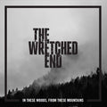 The Wretched End | In These Woods, From These Mountains | CD