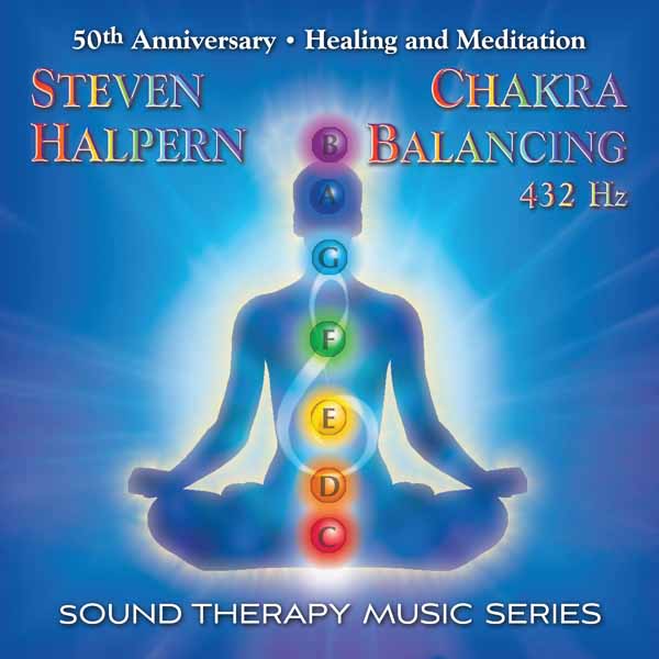 Steven Halpern | Chakra Balancing 432hz: Sound Therapy Music Series | CD