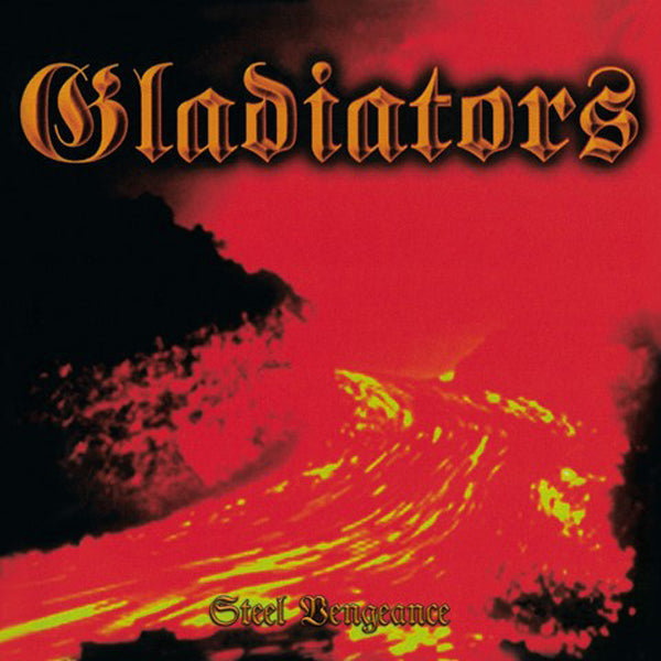 Gladiators | Steel Vengeance | CD