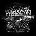 Paragon | Force Of Destruction | LP