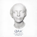 Oak | The Quiet Rebellion Of Compromise (White Vinyl) | LP