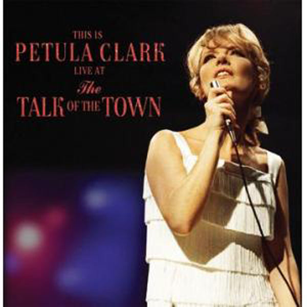 Petula Clark | This Is Petula Live At The Talk Of The Town | 2CD