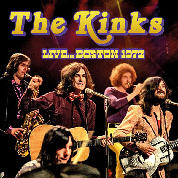 The Kinks | Live… Boston 1972 | CD
