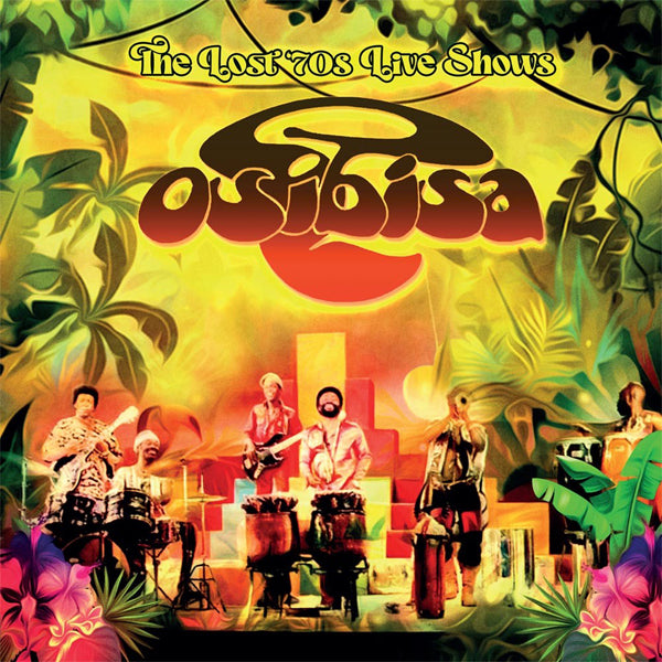 Osibisa | The Lost ‘70s Live Shows (Green Vinyl) | LP