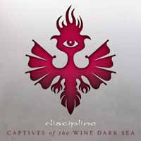 Discipline | Captives Of The Wine Dark Sea | CD