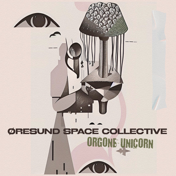 ØResund Space Collective | Orgone Unicorn (2cd) | 2CD